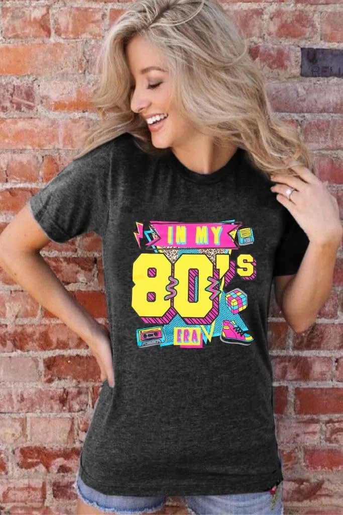Women 80's Shirts in My 80s Era Shirt Vintage Graphic Tee Casual 80s Party Clothes